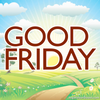 SCHOOL CLOSED - Good Friday
